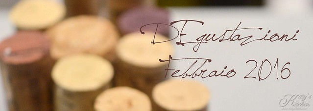 Le degustazioni di Febbraio 2016